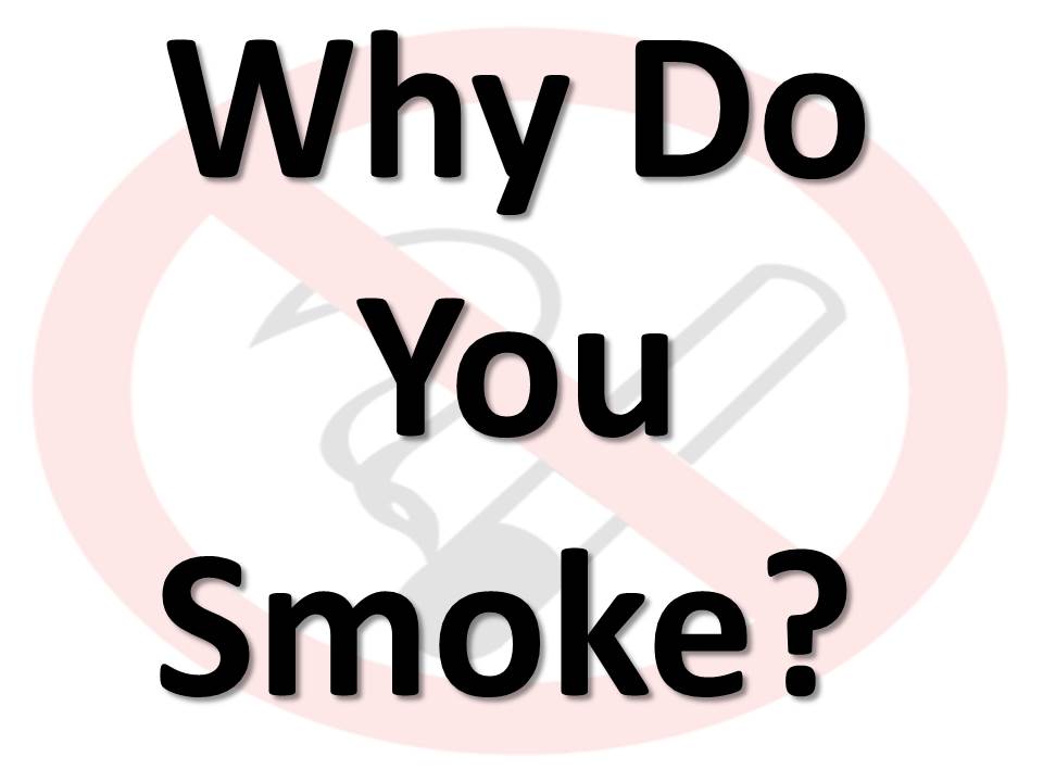 لماذا تدخن؟